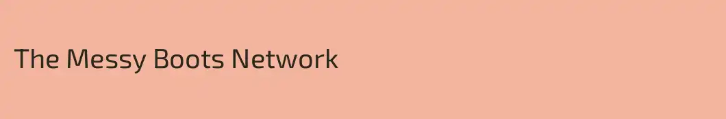 The Messy Boots Network